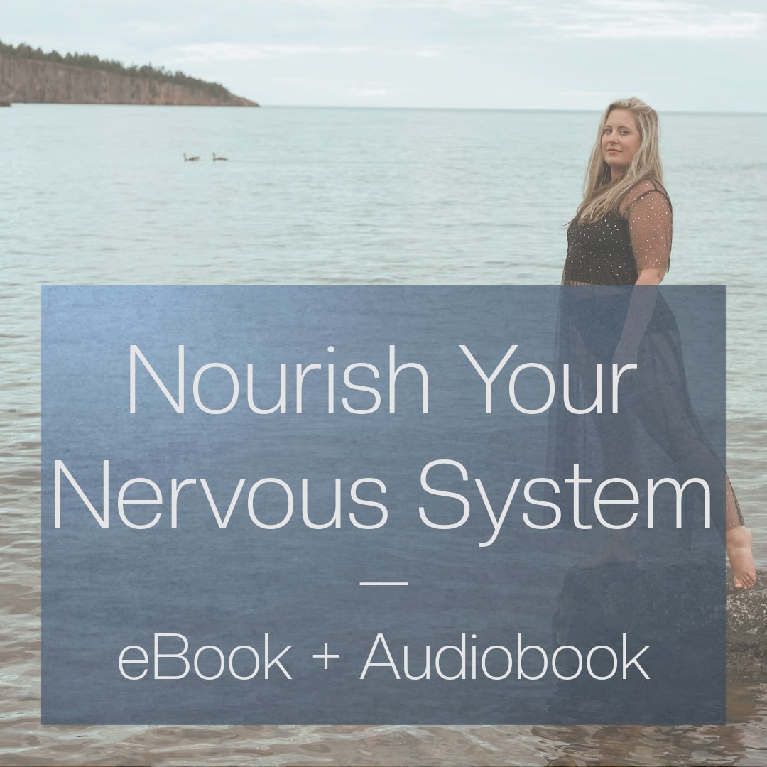 Nourish Your Nervous System — eBook + Audiobook by Lindsey Lockett